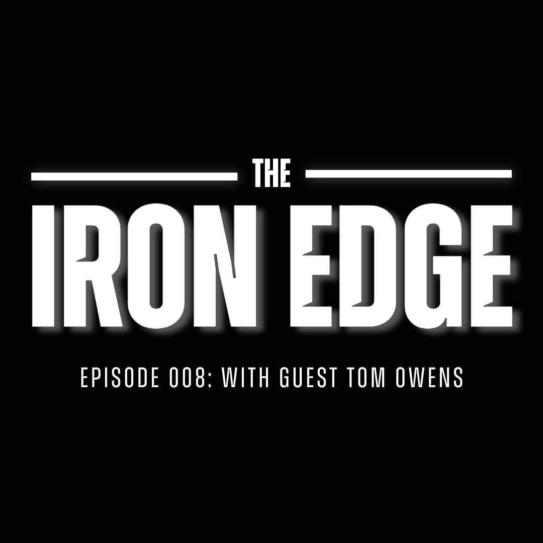 The Iron Edge 008 - Tom Owens