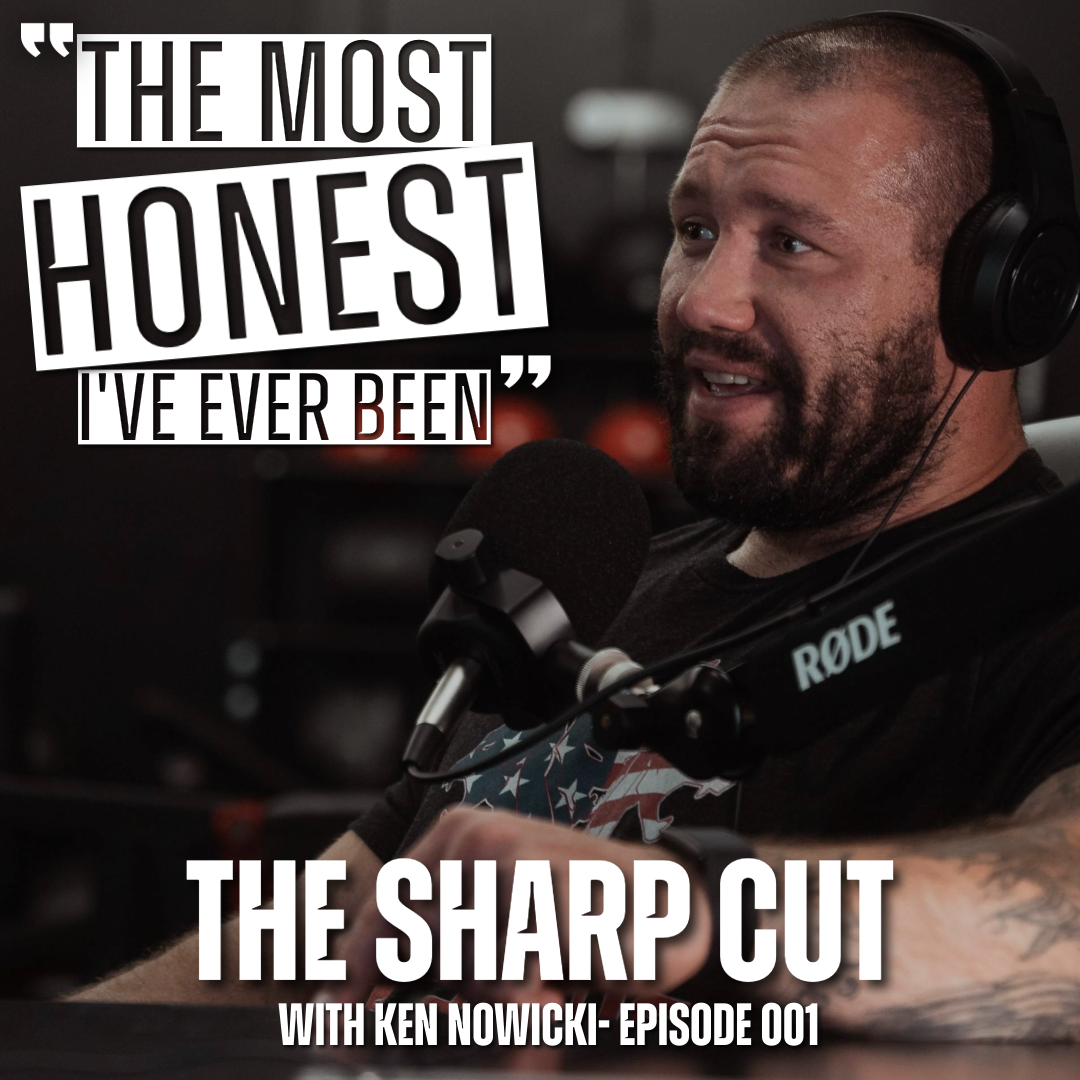 The Sharp Cut 001 – The Most Honest I’ve Ever Been