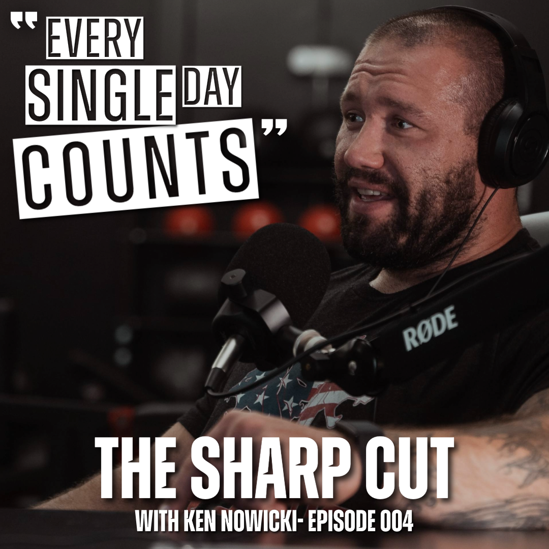 The Sharp Cut 004 - Every Day Counts