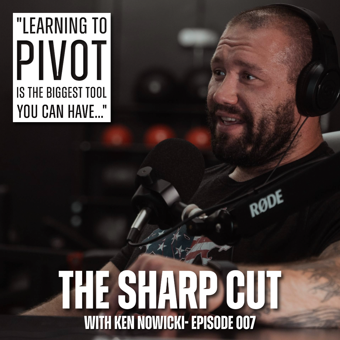 The Sharp Cut 007 - Learning To Pivot